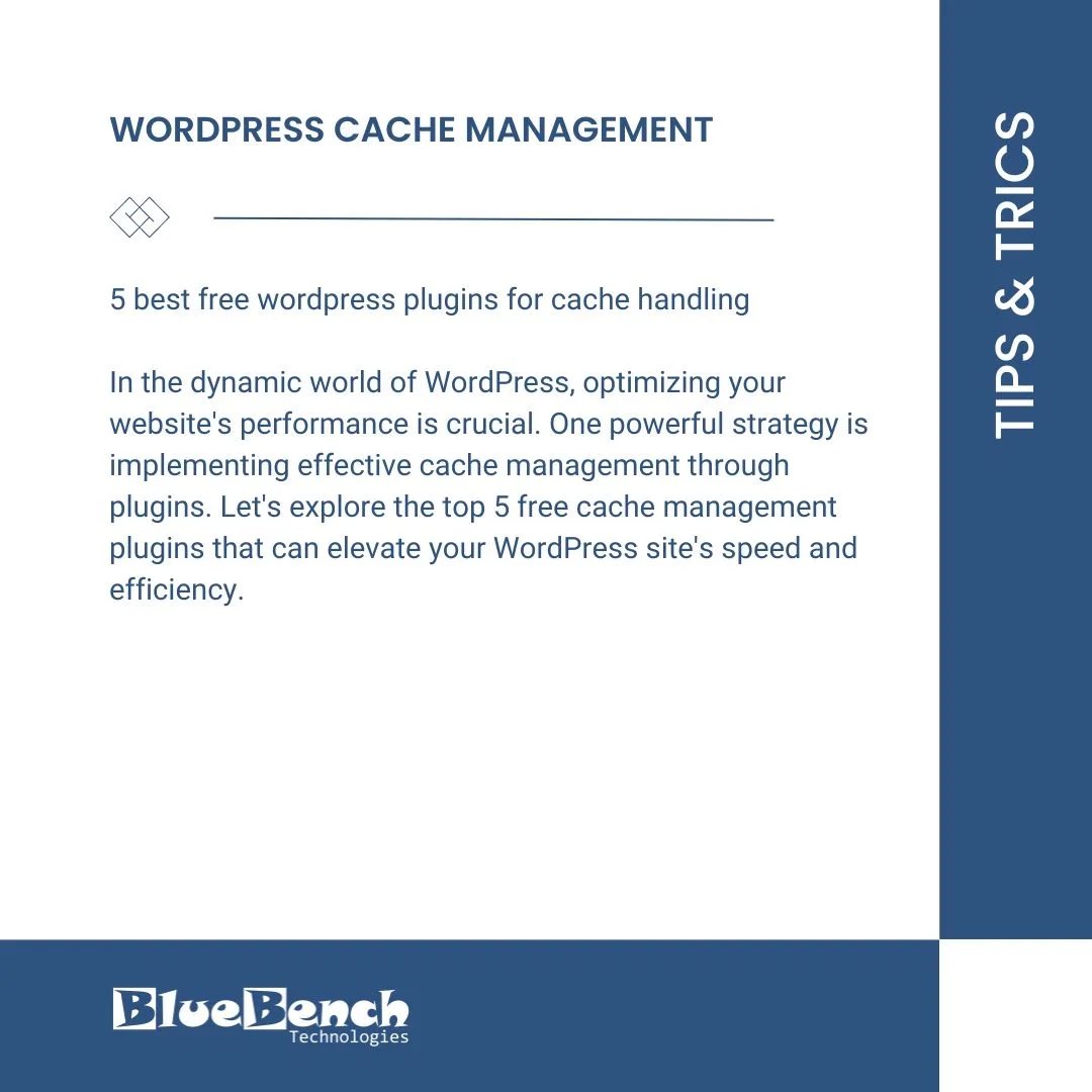 Boost Your WordPress Site’s Performance: Top 5 Free Cache Management Plugins